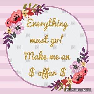 Everything must go!!! Make an OFFER!!